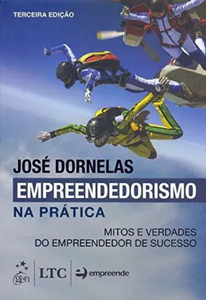 Imagem de Empreendedorismo na Prática Mitos e Verdades do Empreendedor de Sucesso
