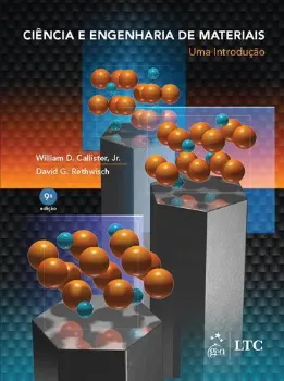 Imagem de Ciência e Engenharia de Materiais - Uma Introdução