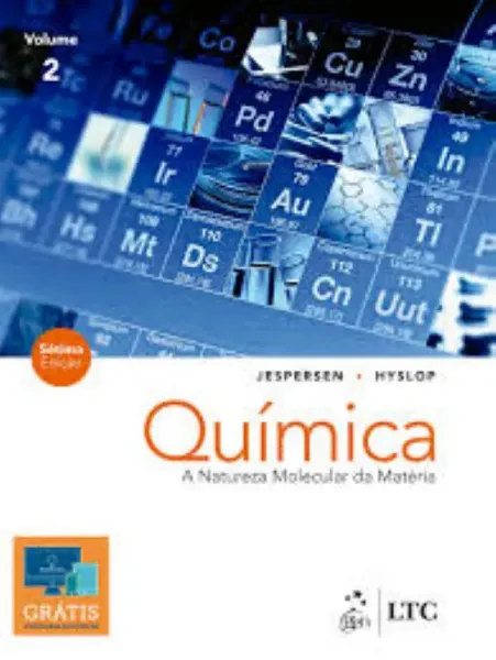 Imagem de Química - A Natureza Molecular da Matéria - Vol. 2
