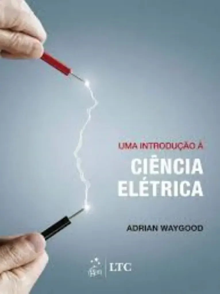 Imagem de Uma Introdução à Ciência Elétrica