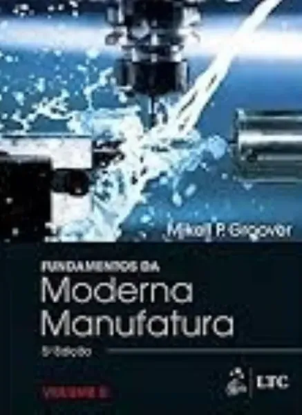 Imagem de Fundamentos da Moderna Manufatura Vol. 2