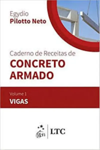 Imagem de Caderno de Receitas de Concreto Armado - Vigas Vol. 1