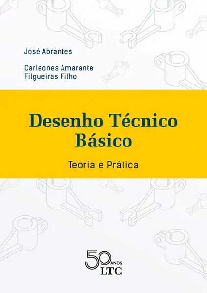 Imagem de Desenho Técnico Básico - Teoria e Prática