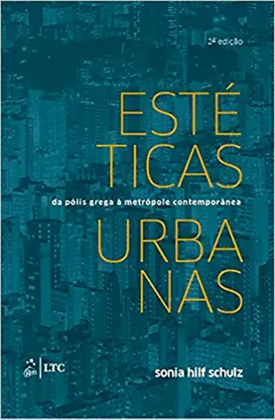 Imagem de Estéticas Urbanas - Da Pólis Grega à Metrópole Contemporânea - 2|2019
