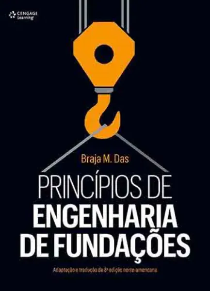 Imagem de Princípios de Engenharia de Fundações