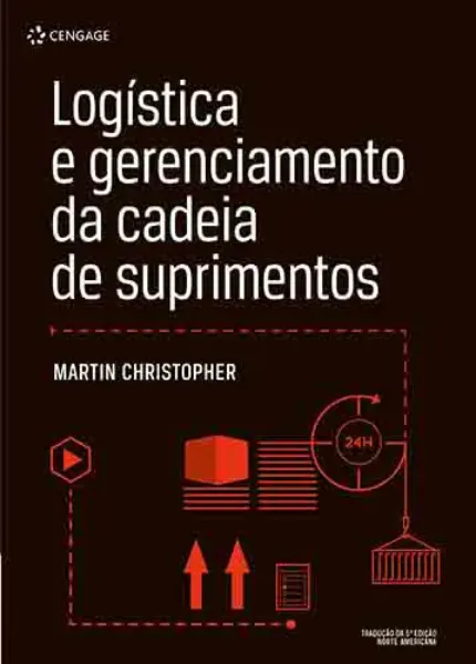 Imagem de Logística e Gerenciamento da Cadeia de Suprimentos de Martin Christopher