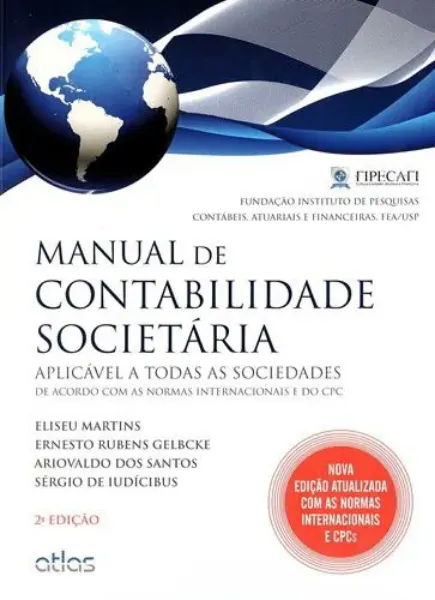 Imagem de Manual de Contabilidade Societária: De Acordo com as Normas Internacionais e do CPC