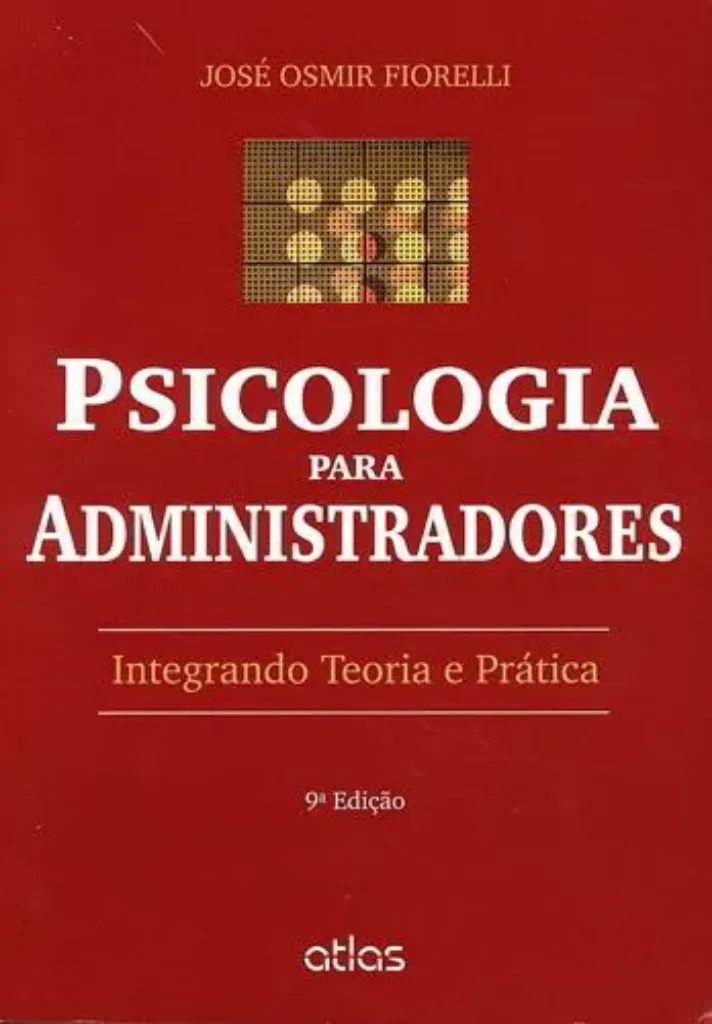 Imagem de Psicologia para Administradores: Integrando Teoria e Prática