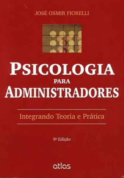 Imagem de Psicologia para Administradores: Integrando Teoria e Prática