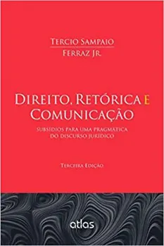 Picture of Book Direito Retórica e Comunicação: Subsídios para uma Pragmática do Discurso Jurídico