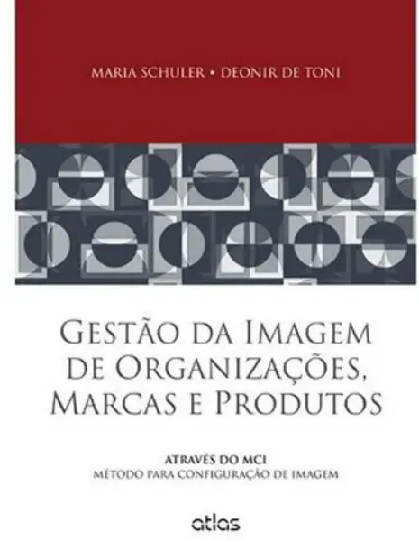Imagem de Gestão da Imagem nas Organizações, Marcas e Produtos