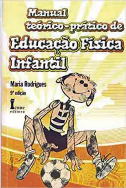 Imagem de Manual Teórico-Prático de Educação Física Infantil
