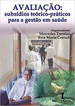 Picture of Book Avaliação: Subsídios Teórico-Práticos para a Gestão em Saúde