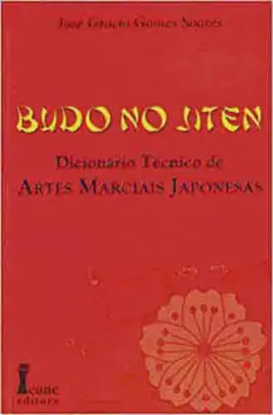 Imagem de Budo no Jiten: Dicionário Técnico de Artes Marciais Japonesas