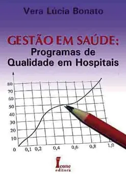 Picture of Book Gestão em Saúde: Programas de Qualidade em Hospitais