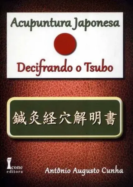 Imagem de Acupuntura Japonesa: Decifrando o Tsubo (Acuponto)