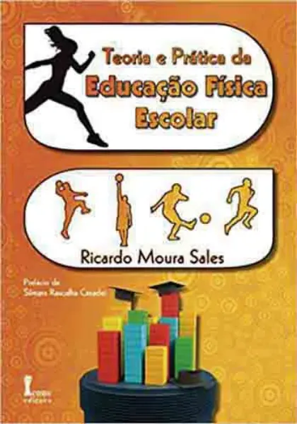 Imagem de Teoria e Prática da Educação Física Escolar