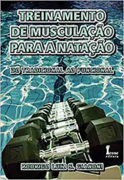 Imagem de Treinamento de Musculação para a Natação: Do Tradicional ao Funcional