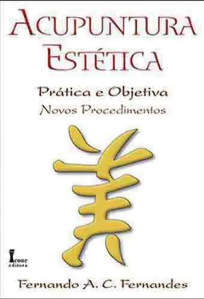 Imagem de Acupuntura Estética - Prática e Objetiva: Novos Procedimentos