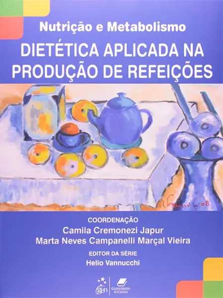 Imagem de Nutrição e Metabolismo Dietética Aplicada na Produção de Refeições