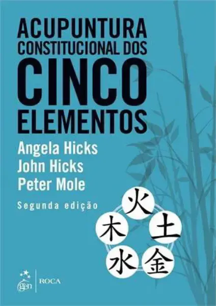 Imagem de Acupuntura Constitucional dos Cinco Elementos