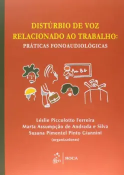 Picture of Book Distúrbio de Voz Relacionado ao Trabalho Práticas Fonoaudiológicas