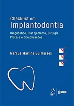 Picture of Book Checklist em Implantodontia Diagnóstico, Planejamento, Cirurgia, Prótese e Complicações