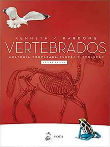 Imagem de Vertebrados - Anatomia Comparada, Função e Evolução