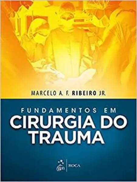 Imagem de Fundamentos em Cirurgia do Trauma