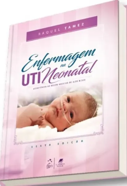Imagem de Enfermagem na UTI Neonatal - Assistência ao Recém-nascido de Alto Risco