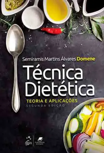 Imagem de Técnica Dietética - Teoria e Aplicações