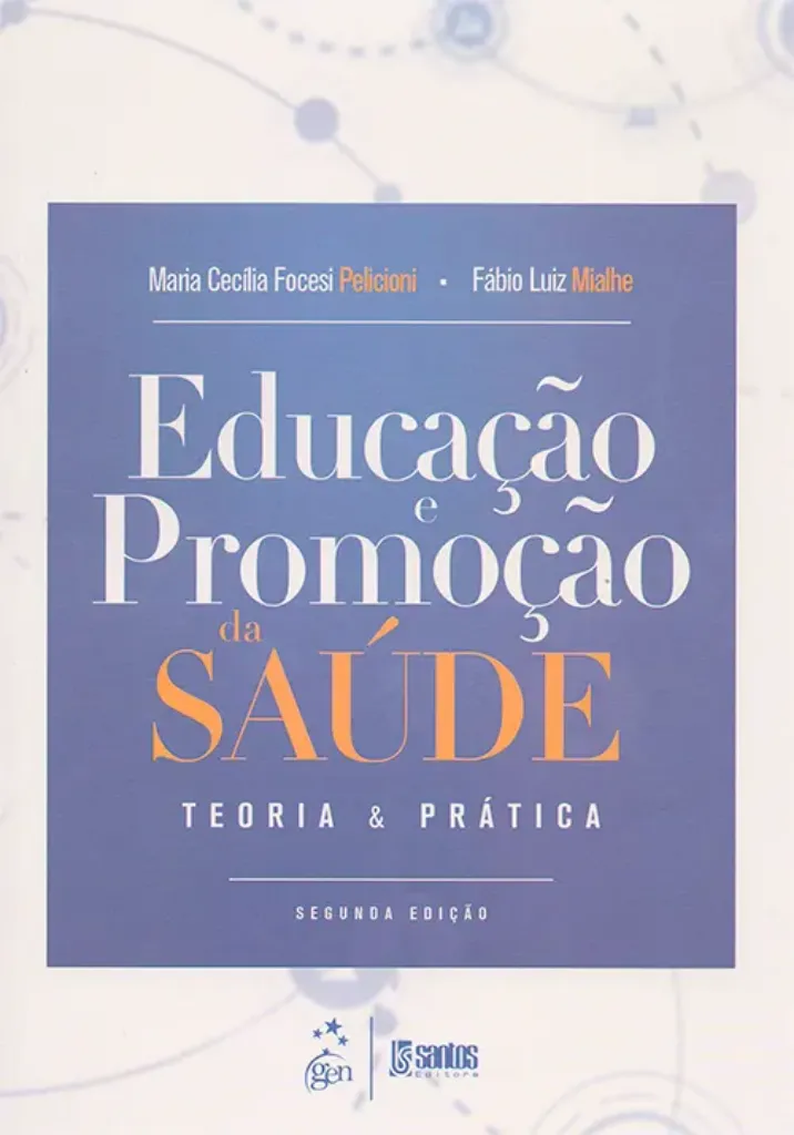 Imagem de Educação e Promoção da Saúde - Teoria e Prática