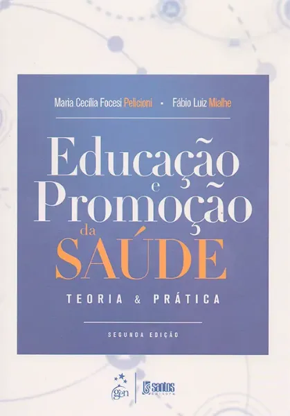 Imagem de Educação e Promoção da Saúde - Teoria e Prática