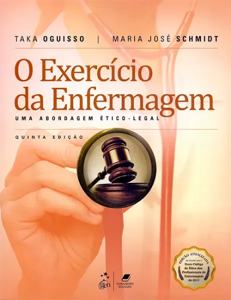 Imagem de O Exercício da Enfermagem - Uma Abordagem Ético-Legal
