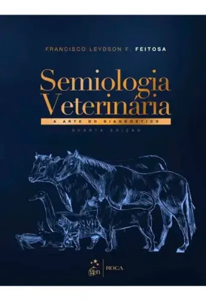 Imagem de Semiologia Veterinária a Arte do Diagnóstico
