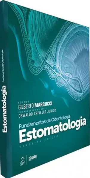 Imagem de Fundamentos de Odontologia - Estomatologia