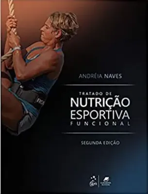 Imagem de Tratado de Nutrição Esportiva Funcional de Andréia Naves