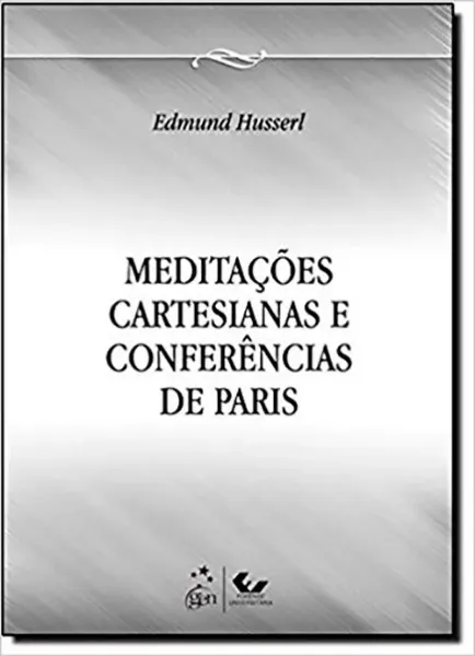 Imagem de Meditações Cartesianas e Conferências de Paris