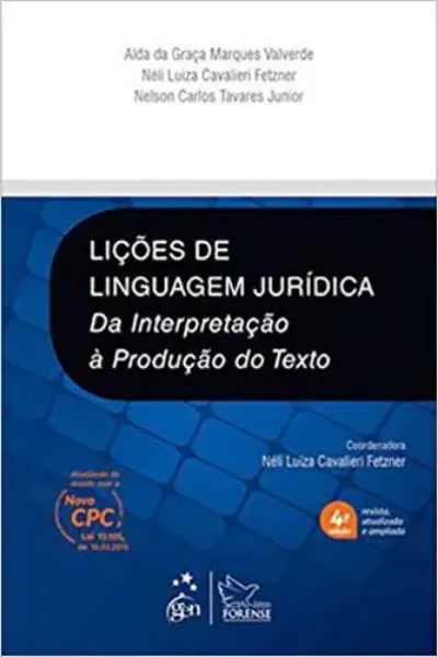 Imagem de Lições de Linguagem Jurídica da Interpretação à Produção do Texto