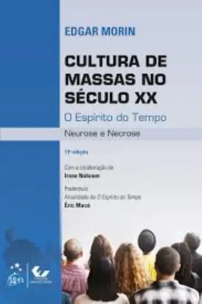 Imagem de Cultura de Massas no Século XX - Neurose e Necrose