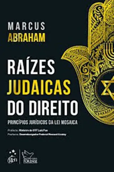 Imagem de Raízes Judaicas do Direito - Princípios Jurídicos da Lei Mosaica