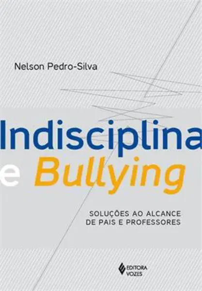 Imagem de Indisciplina e Bullying
