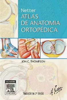 Imagem de NETTER Atlas de Anatomia Ortopédica