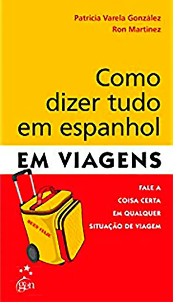 Imagem de Como Dizer Tudo Em Espanhol Em Viagens