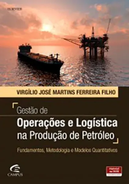 Imagem de Gestão de Operações e Logística na Produção de Petróleo