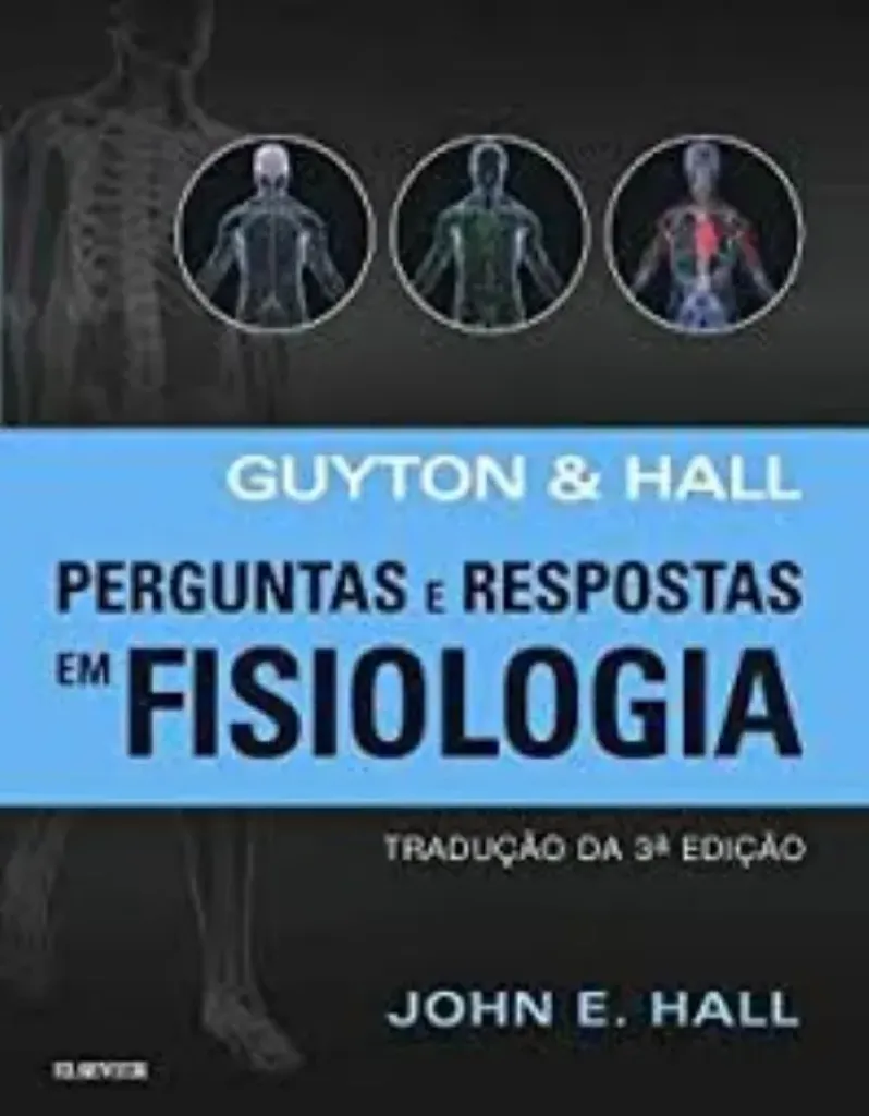 Imagem de Guyton & Hall Perguntas e Respostas em Fisiologia