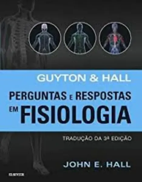 Imagem de Guyton & Hall Perguntas e Respostas em Fisiologia