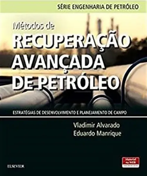 Imagem de Métodos de Recuperação Avançada de Petróleo