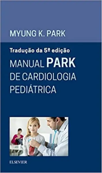 Imagem de Manual Park de Cardiologia Pediátrica