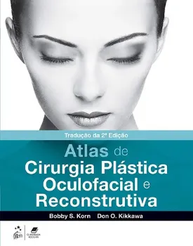 Imagem de Atlas de Cirurgia Plástica Oculofacial e Cirurgia Reconstrutiva